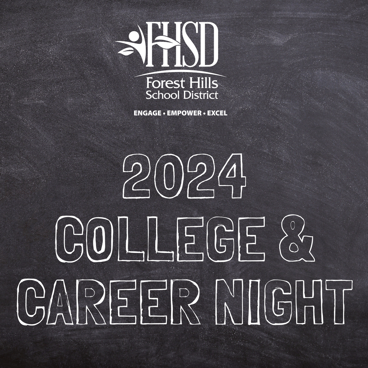 Image of a chalkboard that says "2024 College & Career Night" with the FHSD logo